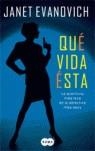 QUE VIDA ESTA | 9788496463271 | EVANOVICH, JANET