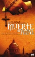 MUERTE DEL PAPA, LA | 9788496463448 | ROCHA, LUIS MIGUEL