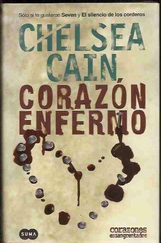 CORAZON ENFERMO | 9788496463936 | CAIN, CHELSEA