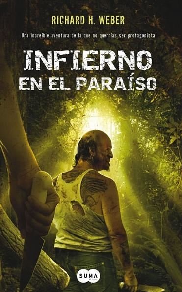 INFIERNO EN EL PARAISO | 9788483650516 | WEBER, RICHARD H.