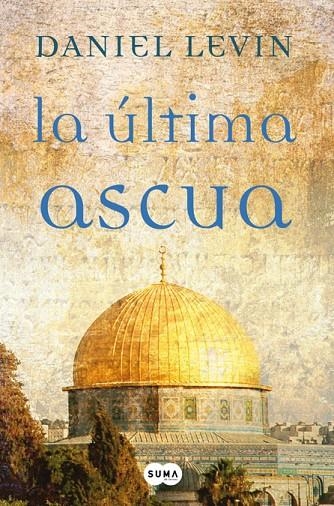 ULTIMA ASCUA, LA | 9788483650592 | LEVINE, DANIEL