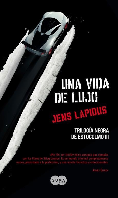 VIDA DE LUJO, UNA TRILOGIA NEGRA DE ESTOCOLMO III | 9788483652534 | LAPIDUS, JENS