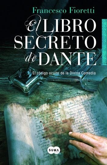 LIBRO SECRETO DE DANTE, EL | 9788483653388 | FIORETI, FRANCESCO