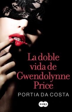 DOBLE VIDA DE GWENDOLYNNE PRICE, LA | 9788483654972 | DA COSTA, PORTIA