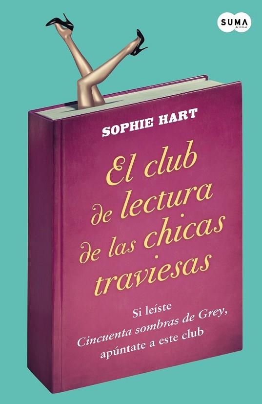 EL CLUB DE LAS CHICAS TRAVIESAS | 9788483655450 | HART, SOPHIE