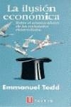 ILUSION ECONOMICA , LA | 9788430603343 | TODD , EMMANUEL