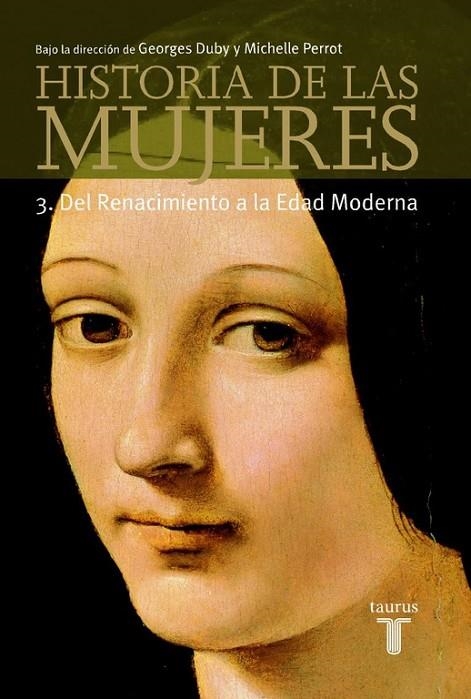 HISTORIA DE LAS MUJERES  RENACIMIENTO -EDAD MODERNA | 9788430603909 | DUBY, GEORGES