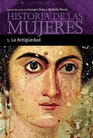 HISTORIA DE LAS MUJERES   LA ANTIGUEDAD | 9788430603886 | DUBY, GEORGES