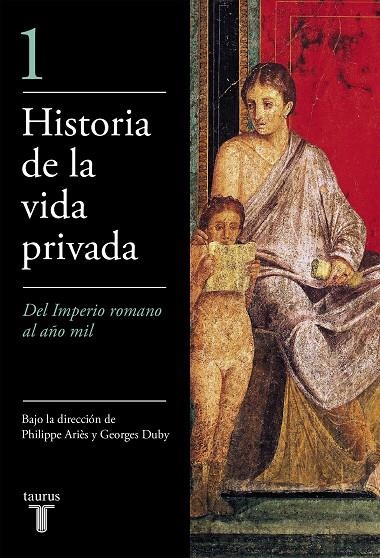 HISTORIA DE LA VIDA PRIVADA 1 | 9788430604012 | ARIES, PHILIPPE / DUBY, GEORGES