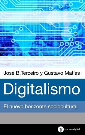 DIGITALISMO | 9788430604333 | TERCEIRO/MATIAS