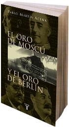 ORO DE MOSCU Y EL ORO DE BERLIN | 9788430604487 | MARTIN, PABLO