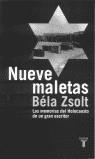 NUEVE MALETAS | 9788430605194 | ZSOLT, BELA