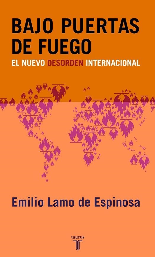 BAJO PUERTAS DE FUEGO | 9788430605514 | LAMO DE ESPINOSA, EMILIO