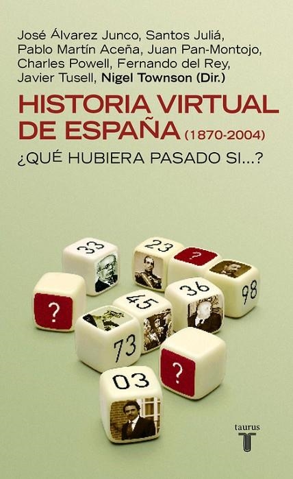 HISTORIA VIRTUAL DE ESPAÑA (1870-2004) | 9788430605187 | VV.AA