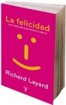 FELICIDAD, LA | 9788430605859 | LAYARD, RICHARD