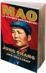 MAO LA HISTORIA DESCONOCIDA | 9788430605972 | CHANG, JUNG