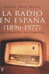 RADIO EN ESPAÑA 1896 - 1977, LA | 9788430606504 | FAUS BELAU, ANGEL