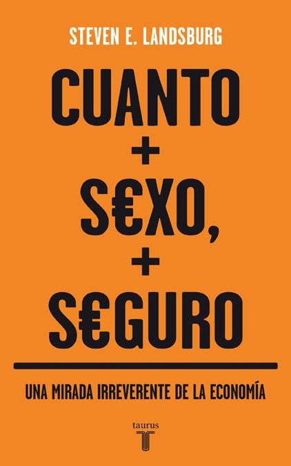 CUANTO + SEXO, + SEGURO | 9788430606580 | LANDSBURG, STEVEN