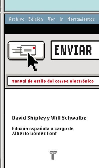 ENVIAR : MANUAL DE ESTILO DEL CORREO ELECTRONICO | 9788430606566 | SHIPLEY, DAVID