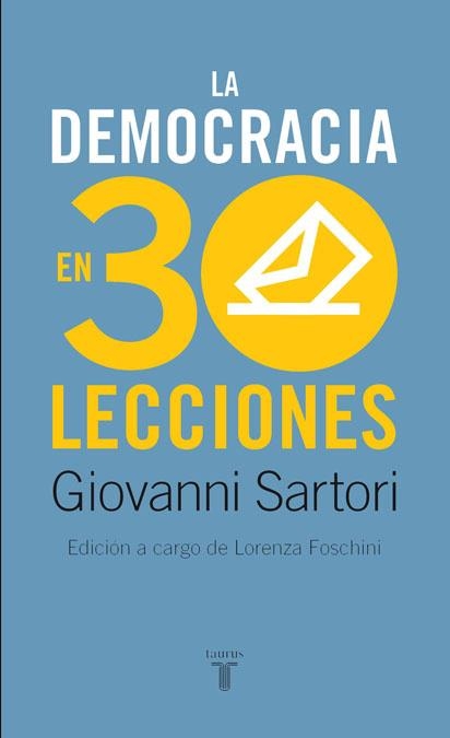 DEMOCRACIA EN TREINTA LECCIONES, LA | 9788430606870 | SARTORI, GIOVANNI