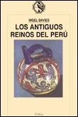 ANTIGUOS REINOS DEL PERU, LOS | 9788484320043 | DAVIES, NIGEL