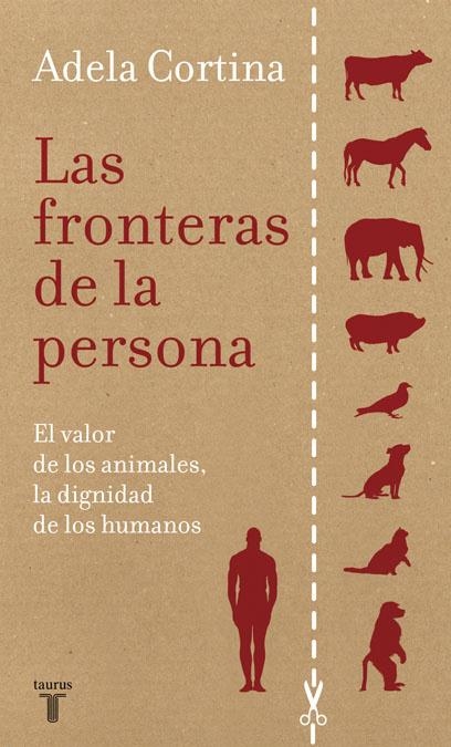 FRONTERAS DE LA PERSONA, LAS | 9788430607655 | CORTINA, ADELA