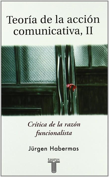 TEORIA DE LA ACCION COMUNICATIVA II | 9789681911812 | HABERMAS, JURGEN