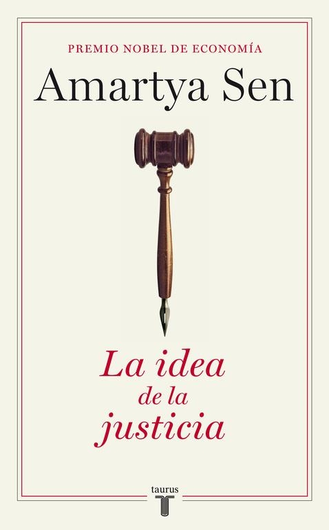 IDEA DE LA JUSTICIA, LA | 9788430606863 | AMARTYA, SEN