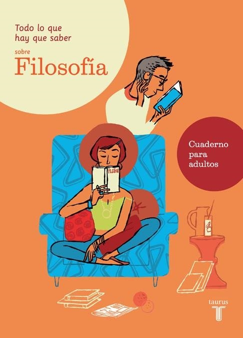 TODO LO QUE HAY QUE SABER SOBRE FILOSOFIA CUADERNO PARA ADUL | 9788430607679 | LAPORTE,PATRICIA - FROMAGER SOPHIE