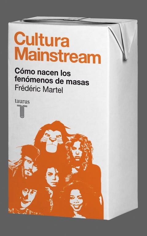 CULTURA MAINSTREAM | 9788430608034 | MARTEL, FREDERIC