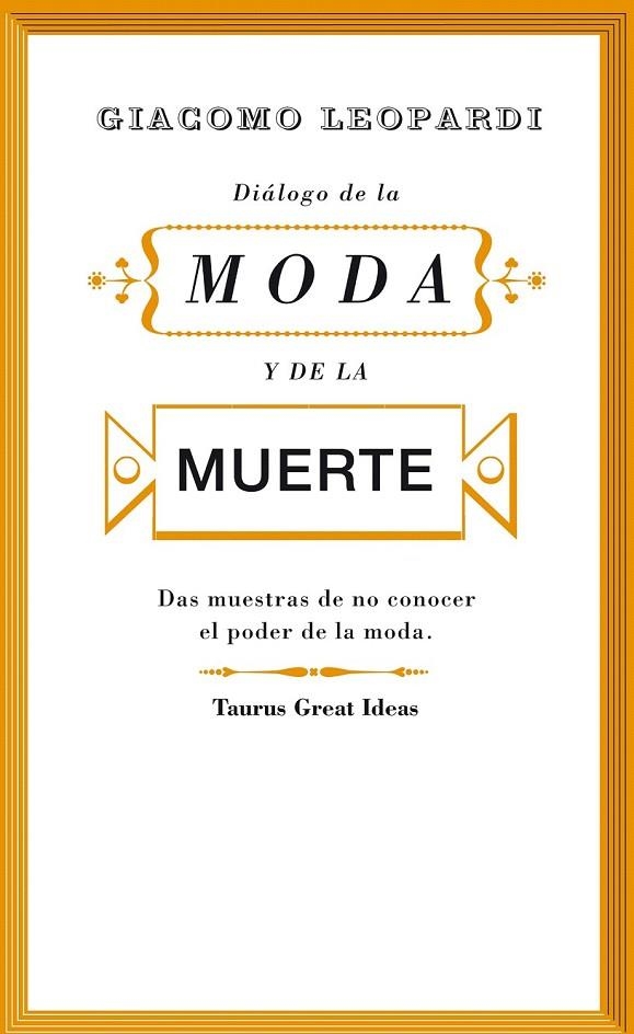 DIALOGO DE LA MODA Y DE LA MUERTE | 9788430607242 | LEOPARDI, GIACOMO