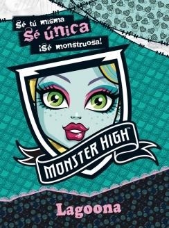 MONSTER HIGH. LAGOONA BLUE | 9788437281070 | MATTEL EUROPA, B.V.