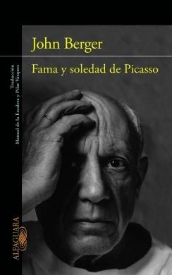 FAMA Y SOLEDAD DE PICASSO | 9788420403274 | BERGER, JOHN