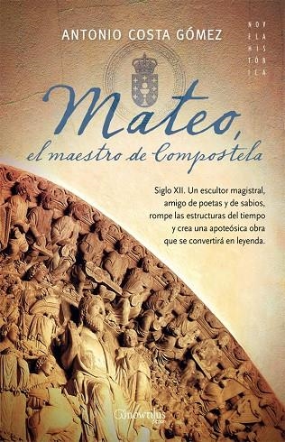 MATEO EL MAESTRO DE COMPOSTELA | 9788497639842 | COSTA GOMEZ, ANTONIO