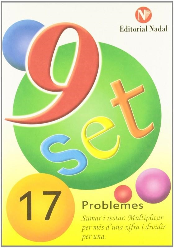 NOU-SET 17 SUMAR RESTAR: MULTIPLICAR PER MES D'UNA XIFRA | 9788478870431 | MARTÍ FUSTER, R. M. ; NADAL, J.