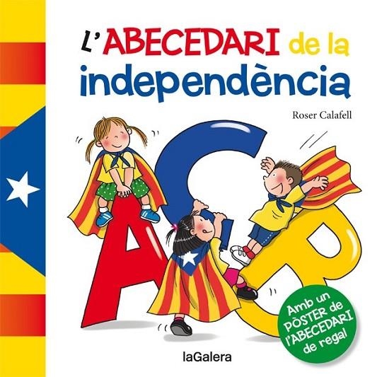 ABECEDARI DE LA INDEPENDENCIA | 9788424653378 | CALAFELL, ROSER