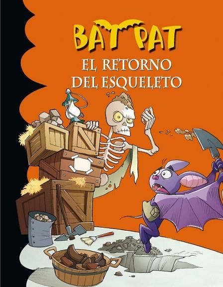 BAT PAT 18 EL RETORNO DEL ESQUELETO | 9788484417484 | PAVANELLO,ROBERTO