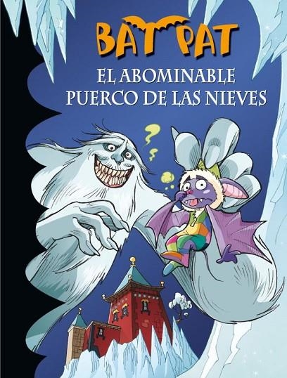 BAT PAT 20 EL ABOMINABLE PUERCO DE LAS NIEVES | 9788484419068 | PAVANELLO,ROBERTO