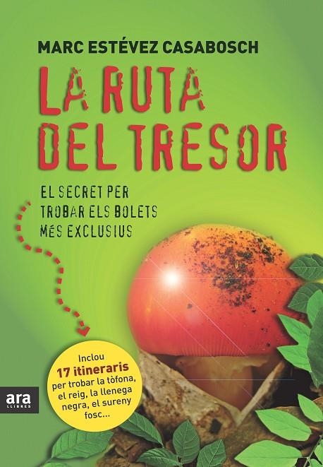 RUTA DEL TRESOR, LA | 9788415224075 | ESTEVEZ, MARC