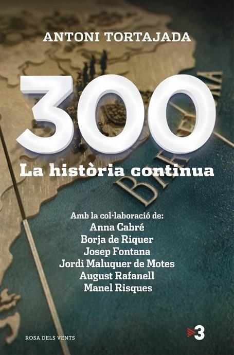 300 LA HISTORIA CONTINUA | 9788415961260 | TORTAJADA,TONI