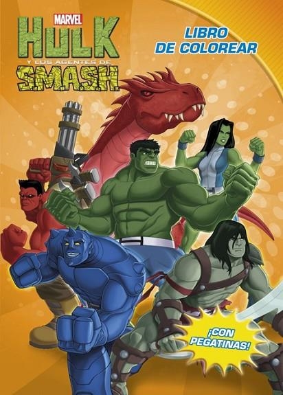 HULK Y LOS AGENTES DE SMASH LIBRO DE COLOREAR | 9788415343691 | MARVEL