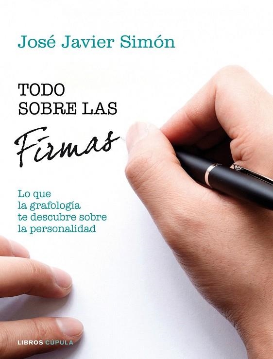 TODO SOBRE LAS FIRMAS | 9788448020057 | SIMON, JOSE JAVIER