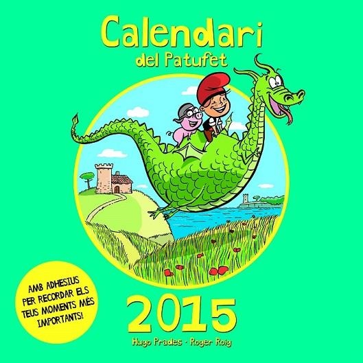 CALENDARI DEL PATUFET 2015 | 9788490342565 | HUGO, PRADES