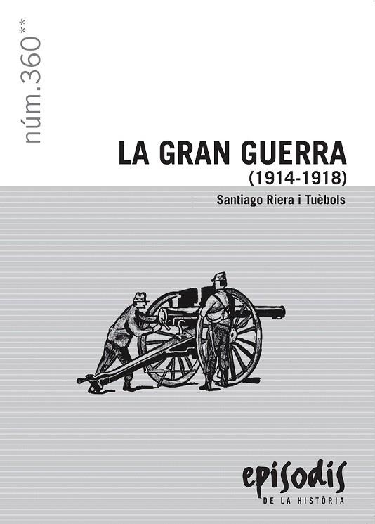 GRAN GUERRA, LA  (1914-1918) | 9788423207954 | RIERA, SANTIAGO