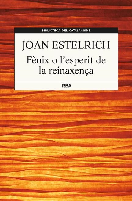 FENIX O L'ESPERIT DE LA RENAIXENÇA | 9788482647357 | ESTELRICH I ARTIGUES, JOAN