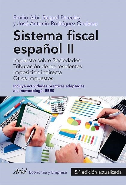 SISTEMA FISCAL ESPAÑOL II | 9788434418691 | EMILIO ALBI/RAQUEL PAREDES/JOSÉ ANTONIO RODRÍGUEZ