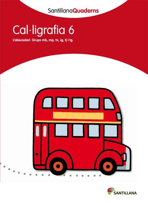 CAL-LIGRAFIA 6 SANTILLANA | 9788468013640 | VARIOS AUTORES