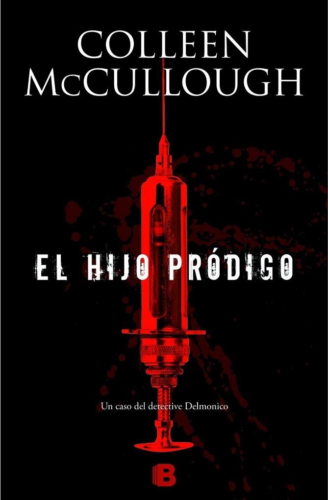 HIJO PRODIGO, EL | 9788466655477 | MCCULLOUGH, COLLEEN