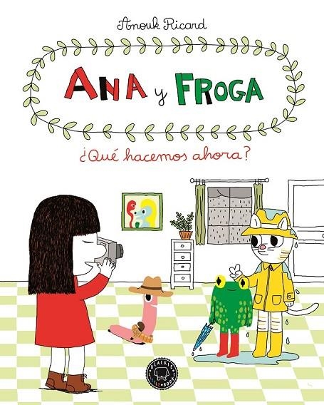 ANA Y FROGA | 9788494258022 | RICARD, ANOUK