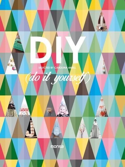 DIY (DO IT YOURSELF) | 9788415829683 | INSTITUTO MONSA DE EDICIONES, S.A.